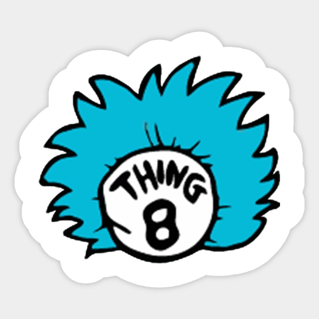 Thing 8 Sticker by JAFARSODIK